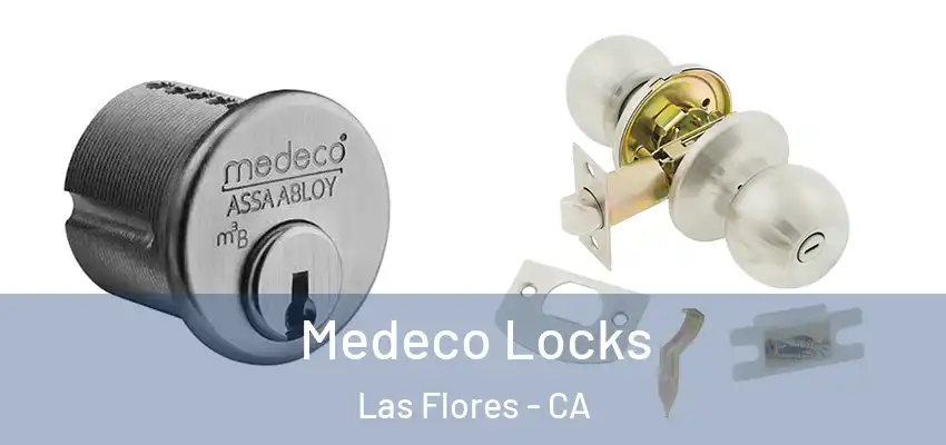 Medeco Locks Las Flores - CA