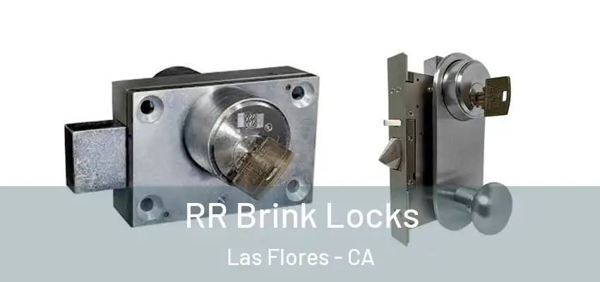 RR Brink Locks Las Flores - CA